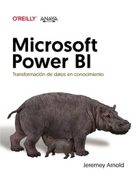 MICROSOFT POWER BI. TRANSFORMACION DE DATOS EN CONOCIMIENTO