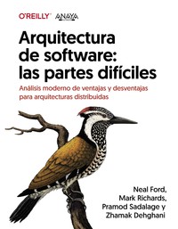 ARQUITECTURA DE SOFTWARE: LAS PARTES DIFICILES. ANALISIS MO
