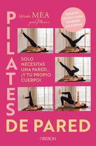 PILATES DE PARED. DESAFIO 28 DIAS PARA PONERSE EN FORMA