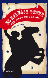SALVAJE OESTE POR CINCO BITS AL DIA