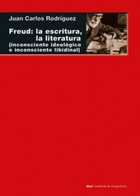 FREUD. LA ESCRITURA, LA LITERATURA
