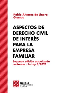 ASPECTOS DERECHO CIVIL DE INTERES PARA EMPRESA FAMILIAR 2ªE