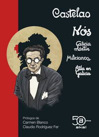 CASTELAO. NOS E ALBUMES DE GUERRA (ED. 50 ANIVERSARIO)
