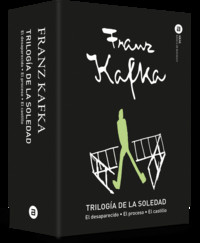 TRILOGIA DE LA SOLEDAD. DESAPARECIDO/ PROCESO/ CASTILLO