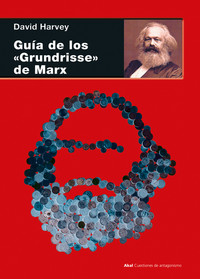 GUIA DE LOS "GRUNDRISSE" DE MARX