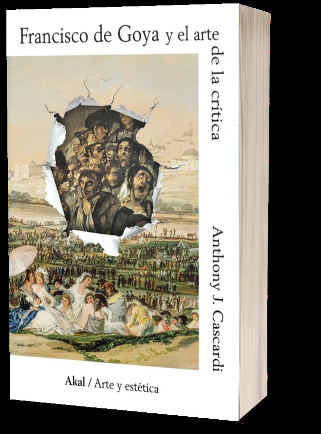 FRANCISCO DE GOYA Y EL ARTE DE LA CRITICA