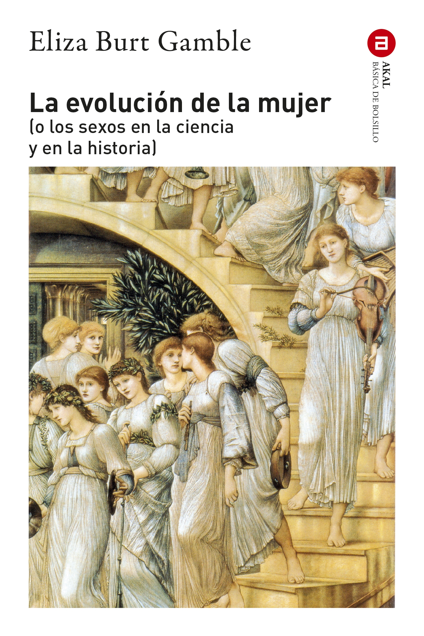 EVOLUCIÓN DE LA MUJER (O LOS SEXOS EN LA CIENCIA Y EN LA HISTORIA)