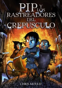 PIP Y LOS RASTREADORES DEL CREPUSCULO