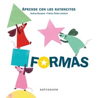 LOS RATONCITOS: FORMAS