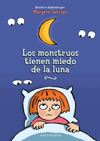MONSTRUOS TIENEN MIEDO LUNA, LOS