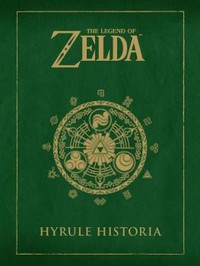 THE LEGEND OF ZELDA: HYRULE HISTORIA (NE)