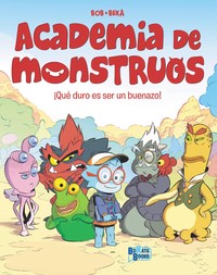 ACADEMIA DE MONSTRUOS, 1 QUE DURO ES SER UN BUENAZO!