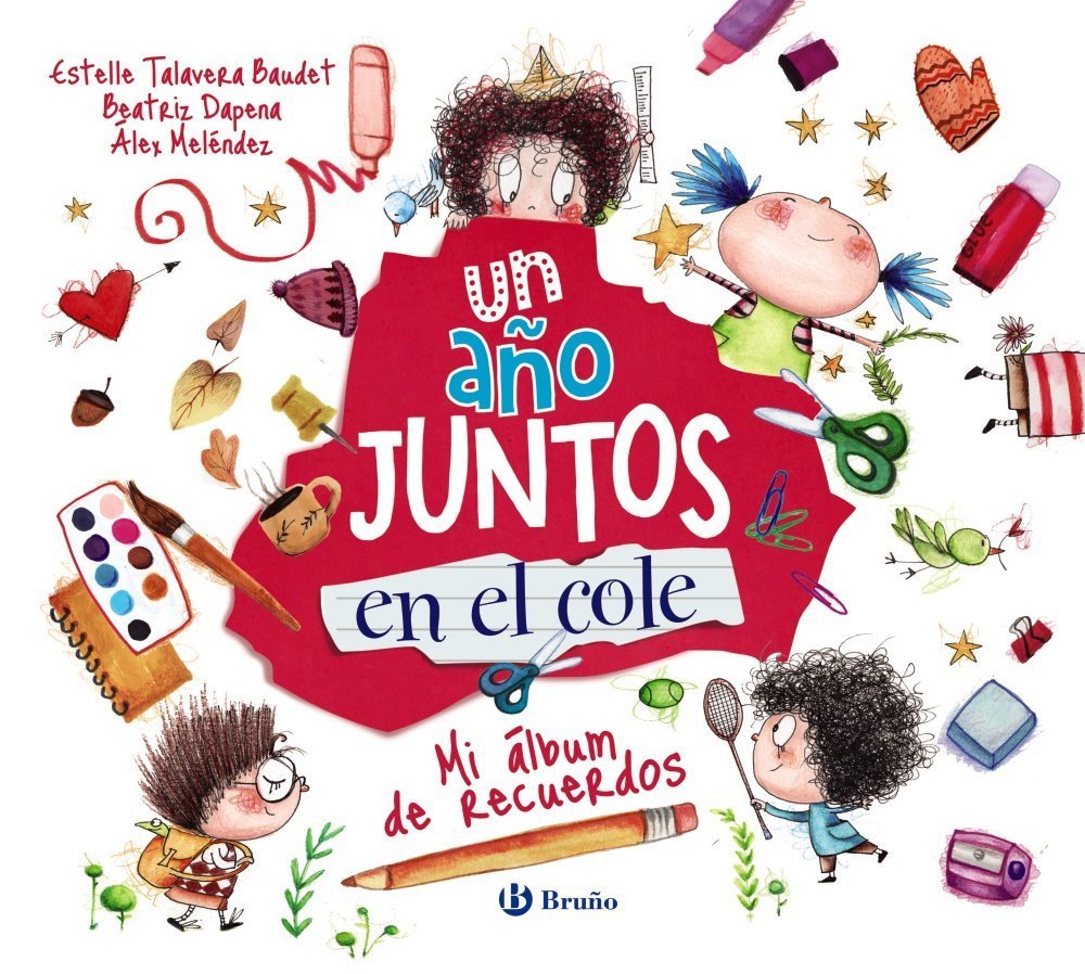 UN AÑO JUNTOS EN EL COLE. MI ÁLBUM DE RECUERDOS