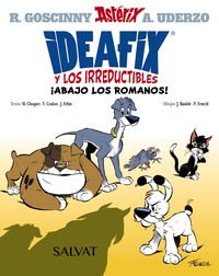IDEAFIX Y LOS IRREDUCTIBLES, 1 ABAJO LOS ROMANOS!
