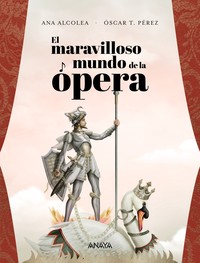 MARAVILLOSO MUNDO DE LA OPERA