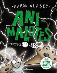 ANIMALOTES,11 Y 12 EL SEÑOR OSCURO/ LA ELEGIDA?