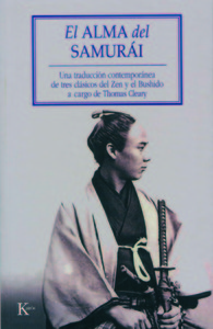 ALMA DEL SAMURAI. TRADICION CONTEMPORANEA DE TRES CLASICOS