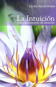 INTUICION COMO INSTRUMENTO SANACION