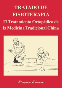 TRATADO DE FISIOTERAPIA. TRATAMIENTO ORTOPEDICO MEDICIDA TR