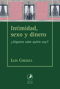 INTIMIDAD SEXO Y DINERO