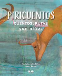 PIRICUENTOS. CUENTOS Y RUTAS MONTAÑERAS CON NIÑOS
