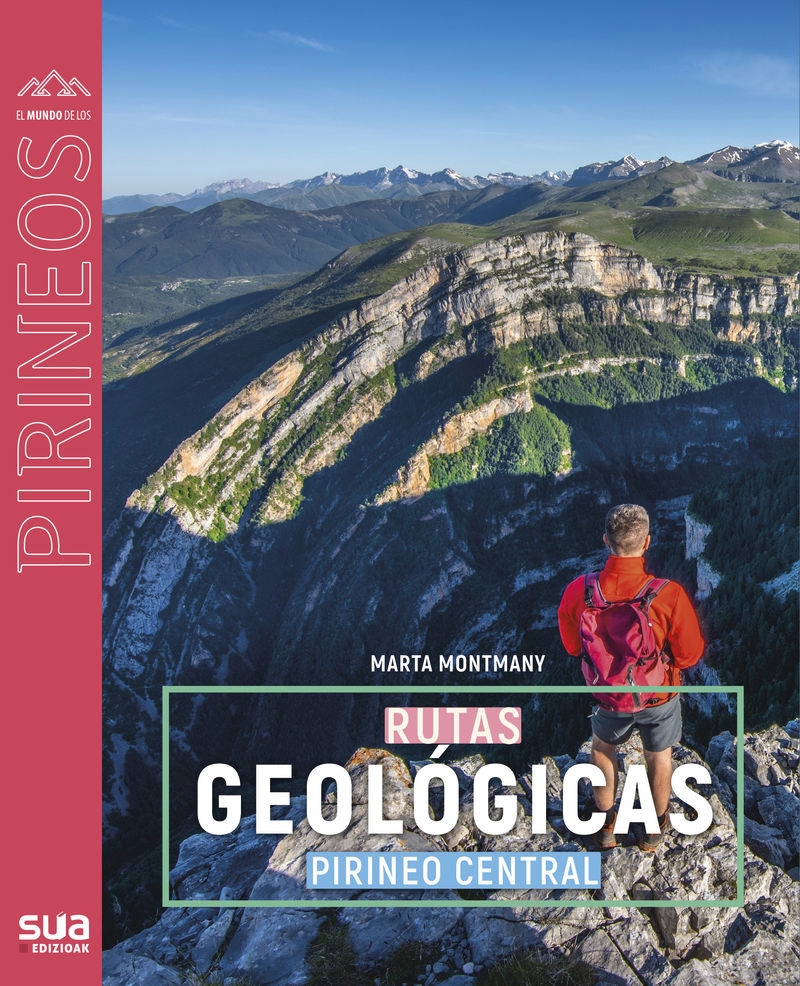 RUTAS GEOLOGICAS. PIRINEO CENTRAL
