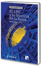 LHC Y LA FRONTERA DE LA FISICA
