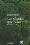 PLANTAS QUE COMEMOS, LAS