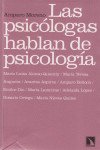 PSICOLOGAS HABLAN DE PSICOLOGIA, LAS