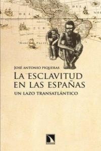 ESCLAVITUD EN LAS ESPAÑAS