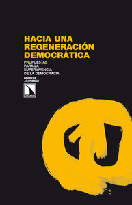 HACIA UNA REGENERACION DEMOCRATICA