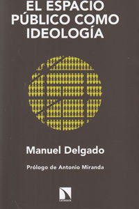 ESPACIO PUBLICO COMO IDEOLOGIA