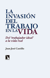 INVASION DEL TRABAJO EN LA VIDA