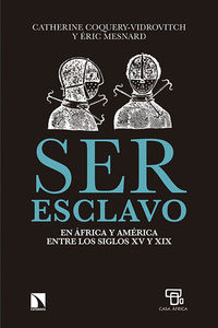 SER ESCLAVO EN AFRICA Y AMERICA