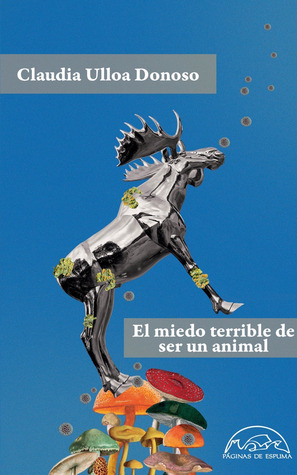 MIEDO TERRIBLE DE SER UN ANIMAL, EL