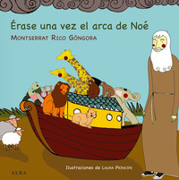 ## ERASE UNA VEZ EL ARCA DE NOE