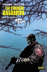 SIN CITY: ESE COBARDE -TOMO-