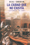 CIUDAD QUE NO EXISTIA