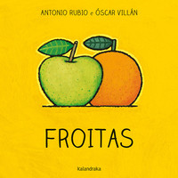 FROITAS. DO BERCE A LUA -GALEGO-