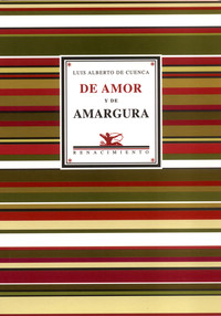 DE AMOR Y DE AMARGURA