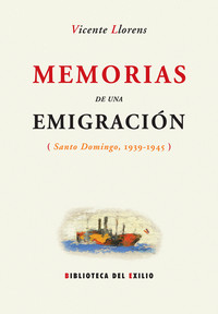 MEMORIAS DE UNA EMIGRACION