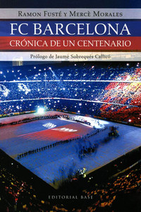 FC BARCELONA CRONICA CENTENARIO