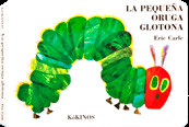 PEQUEÑA ORUGA GLOTONA (GRANDE-TAPA DURA)