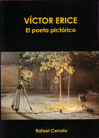 VICTOR ERICE: POETA PICTORICO