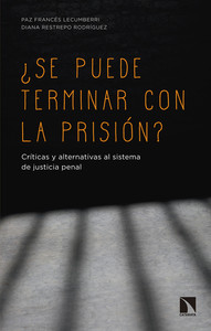 SE PUEDE TERMINAR CON LA PRISION