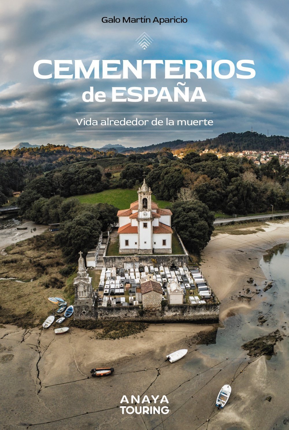 CEMENTERIOS DE ESPAÑA. VIDA ALREDEDOR DE LA MUERTE