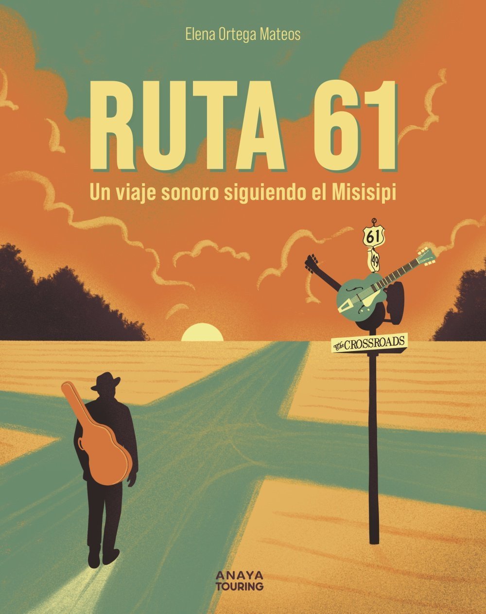 RUTA 61. UN VIAJE SONORO SIGUIENDO EL MISISIPI