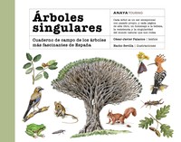 ARBOLES SINGULARES. CUADERNO CAMPO ARBOLES MAS FASCINANTES