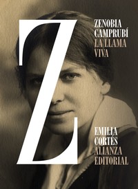 ZENOBIA CAMPRUBI. LA LLAMA VIVA