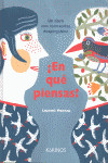 EN QUE PIENSAS?